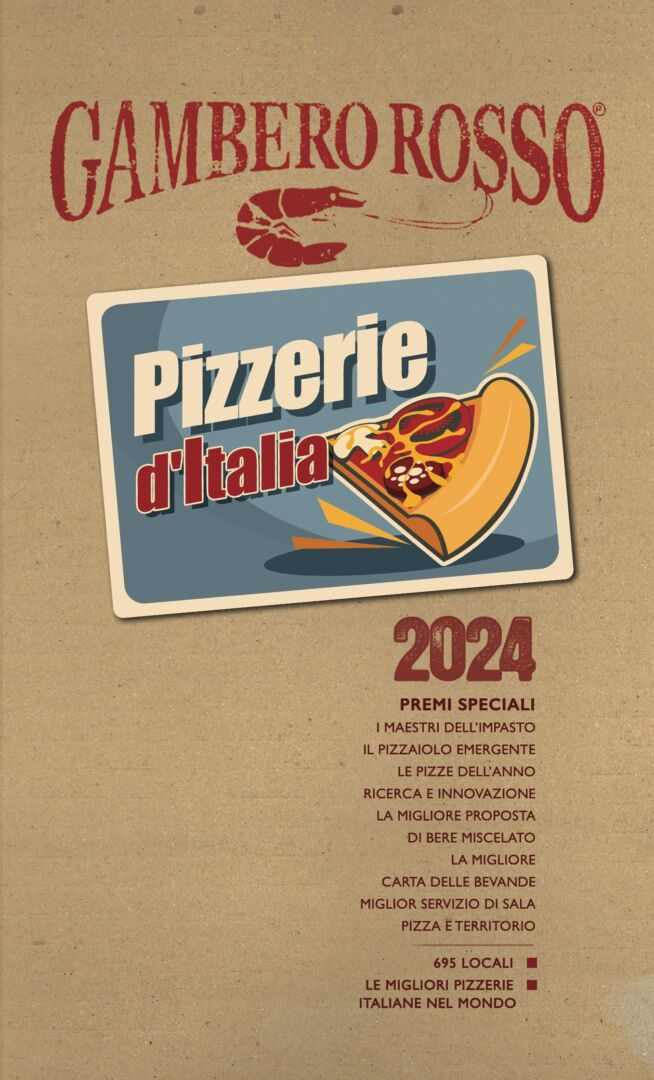 Pizzerie D’Italia 2024: La Guida Sulla Pizza Del Gambero Rosso